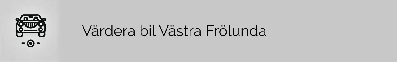 Värdera bil Västra Frölunda